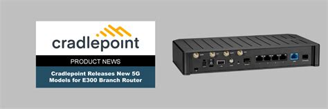 Cradlepoint Releases E G Router Usat