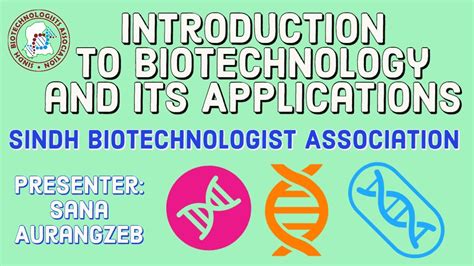 Introduction To Biotechnology And Its Applications Youtube