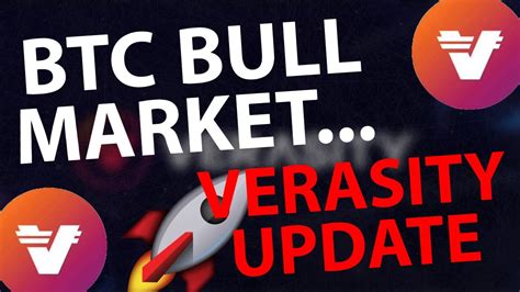 Verasity Btc Bull Market Vra Minute Update Vra Price