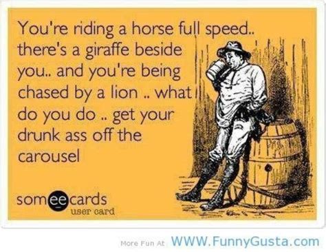 Funny Country Sayings Youre Riding A Horse Funny Jokes Jokes