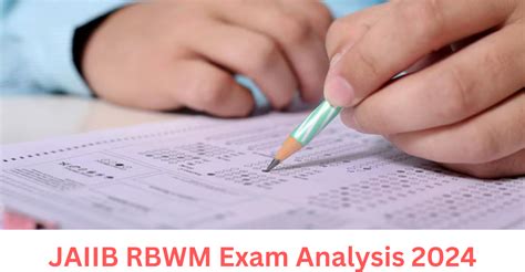 JAIIB RBWM Exam Analysis 2024 08 June Exam Review