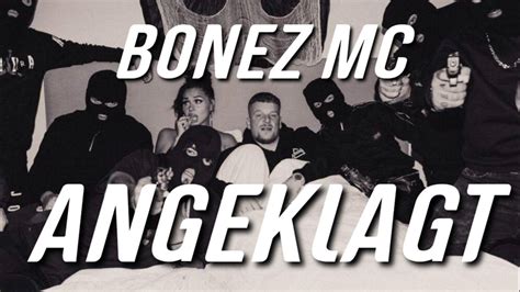 Bonez Mc Angeklagt Lyrics Youtube