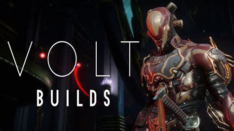 Warframe The Best Volt Builds 9 Builds All In One Youtube