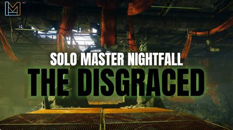 solo master nightfall guide  disgraced youtube