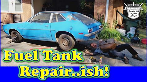 Gas Tank Repair Ish Two Ways 1972 Ford Pinto 4 Speed Vintage