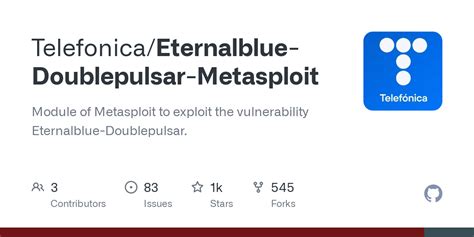 GitHub Telefonica Eternalblue Doublepulsar Metasploit Module Of