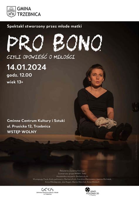 Pro Bono Czyli Opowie O Mi O Ci Grupa Mamy Teatr Gminne