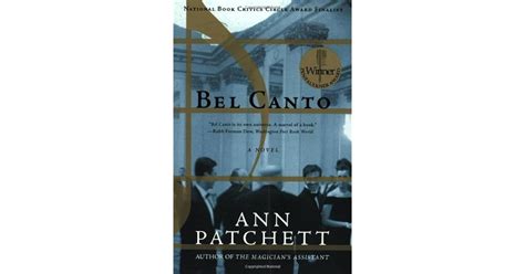 Bel Canto By Ann Patchett Reviews Discussion Bookclubs Lists