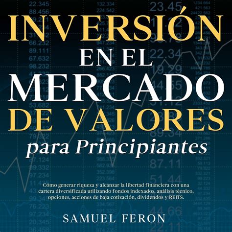 Inversi N En El Mercado De Valores Para Principiantes C Mo Generar