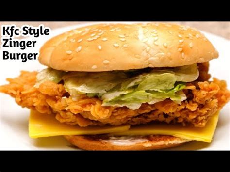 Kfc Style Zinger Burger Recipe Crispy Chicken Zinger Burger Kfc