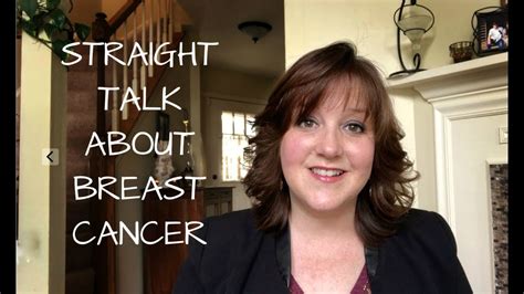 Straight Talk About Breast Cancer Youtube