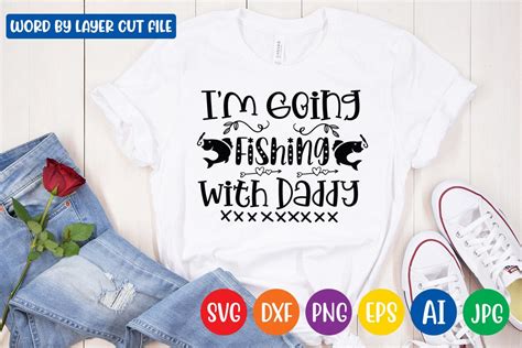 I M Going Fishing With Daddy Svg Design Graphic By SvgStudio Creative