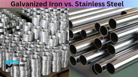 Galvanized Iron Vs Stainless Steel What S The Difference