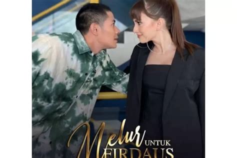 Daftar Nama Pemain Melur Untuk Firdaus Drama Malaysia Terbaru Yang