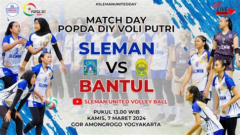 Live Voli Popda Diy Sleman Vs Bantul Youtube