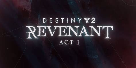 Destiny 2 Releases Massive Episode Revenant Update