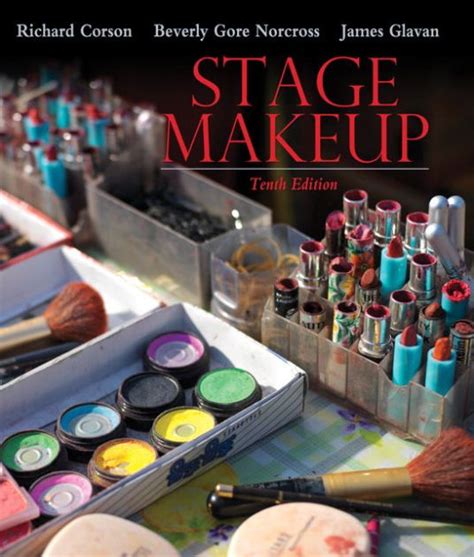 Stage Makeup / Edition 10 by Richard Corson, James Glavan, Beverly Gore ...