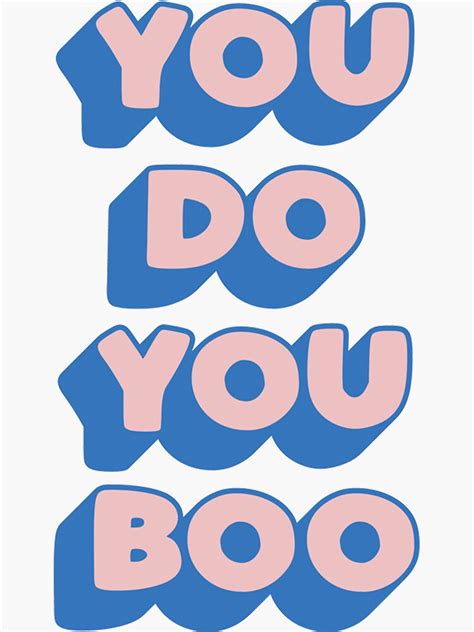 You Do You Boo Inspirational Typography Design By The Motivated Type