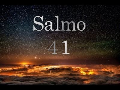 Salmo 41 - Salmos