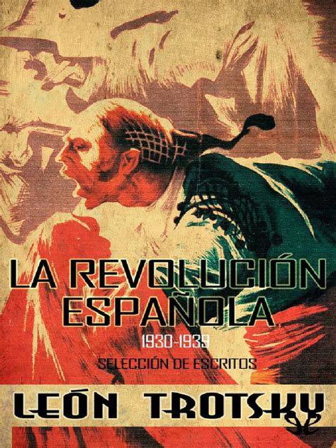 Pdf La Revolucion Espanola Leon Trotsky Dokumen Tips