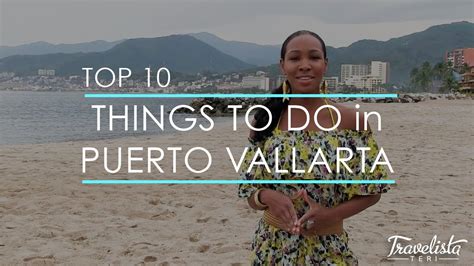 Top 10 Things To Do In Puerto Vallarta Youtube