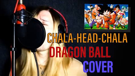 Dragon Ball Z Chala Head Chala Vocal Cover By Ramiro Saavedra Youtube