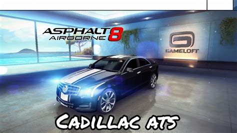 CADILLAC ATS AZURE COAST ASPHALT 8 AIRBORNE GAMEPLAY 8 YouTube