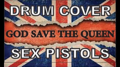 God Save The Queen Sex Pistols Drum Cover Youtube