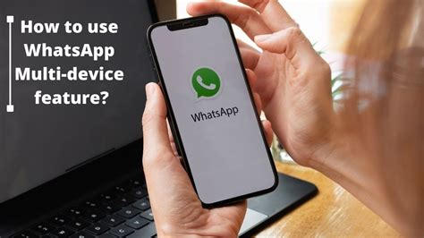 How To Use WhatsApp Multi Device Feature YouTube