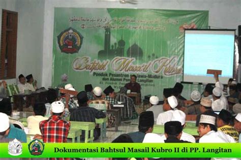 Bahtsul Masail Kubro Se Jawa Madura Pondok Pesantren Langitan