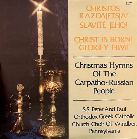 Carpathos Rusyn Christmas Carols And Hymns American Carpatho Russian