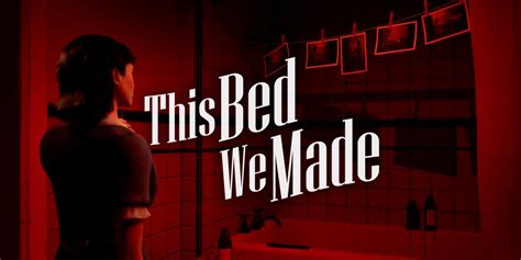 This Bed We Made Interview Dev Talks Game Research Human Nature And More