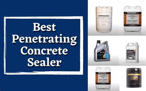 What Is The Best Penetrating Concrete Sealer Top 6 Picks