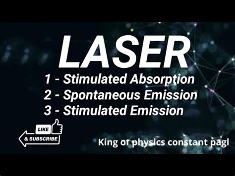 Laser Stimulated Absorption Spontaneous Emission Stimulated