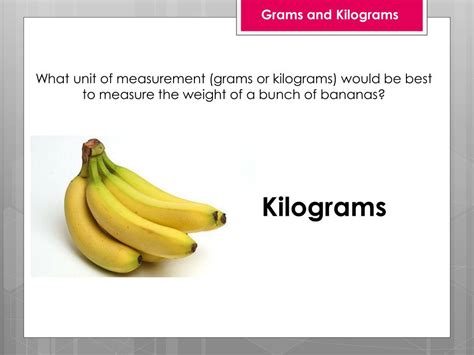 Ppt Grams And Kilograms Powerpoint Presentation Free Download Id