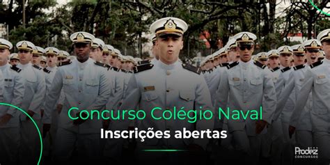 Col Gio Naval Inscri Es Abertas Prodez Concursos