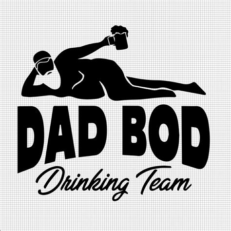 Dad Bod Drinking Team Svg Funny Father Svg Fat Man Digital Etsy