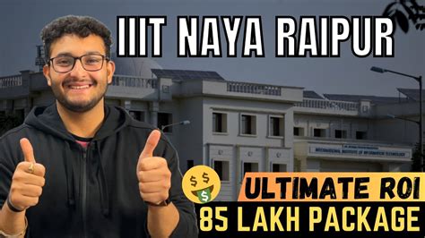 Iiit Naya Raipur College Review A To Z Details Campus Hostel