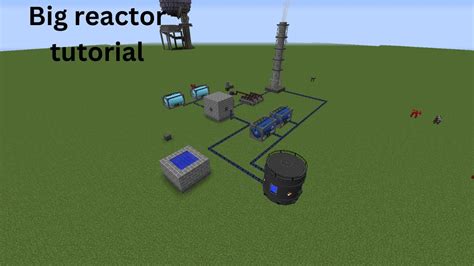 Big Reactor Tutorial Minecraft Youtube