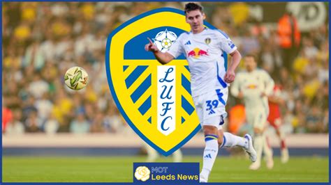 Max Wober Has Long Way To Go After Acid Test In Leeds United V