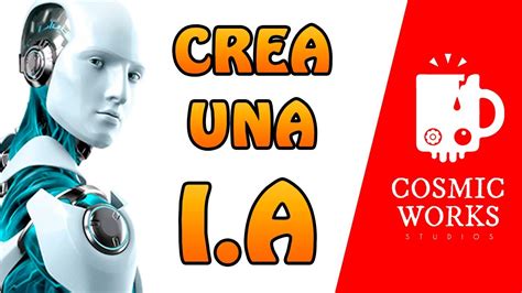 Cómo Crear Una Inteligencia Artificial Para Un Videojuego Youtube