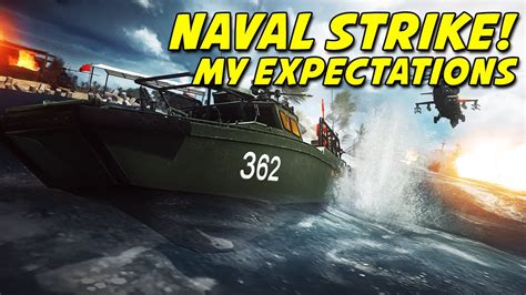 Battlefield 4 Naval Strike DLC Pre Release Thoughts And Expectations