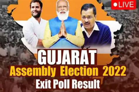 Gujarat Exit Poll Results 2022 Live Updates Numbers To Be Out Shortly