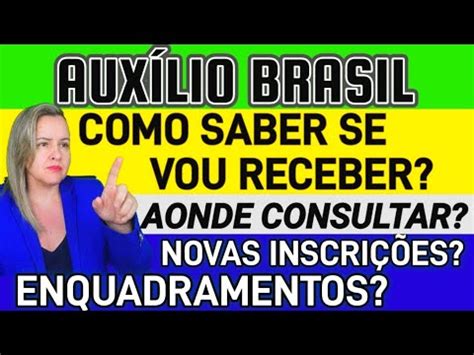 Auxílio Brasil como saber se vou receber Aonde consultar Vai ter