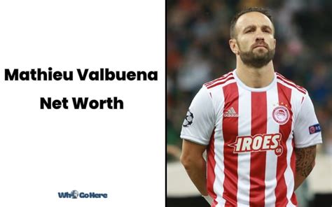 Mathieu Valbuena Net Worth: Discover the Football Legend’s Wealth