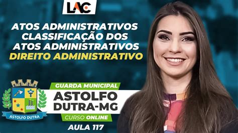 Aula 117 Atos Administrativos Classificação dos Atos