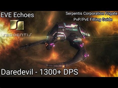 Eve Echoes Daredevil Pvp Pve Fitting Guide Serpentis Corporation