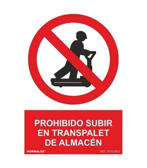 Señal prohibido subir al transpalet PVC 0 7mm NMZ SIA Suministros