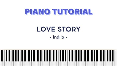 PIANO TUTORIAL SHEET Love Story Indila Piano Tutorial YouTube