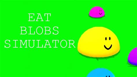 Roblox Eat Blobs Simulator Youtube